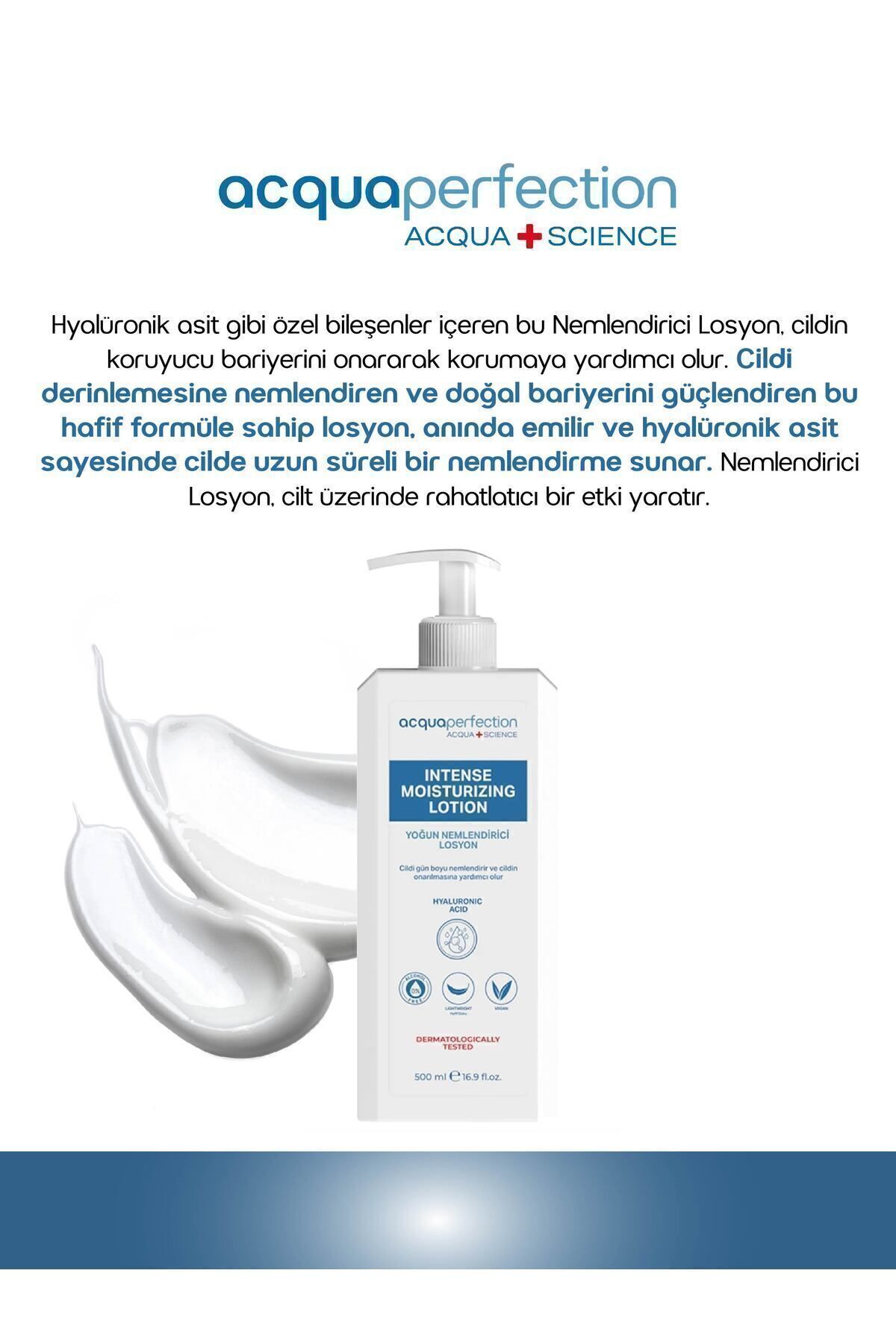 ACQUA PERFECTİON INTENSE MOİSTURİZİNG YOĞUN NEMLENDİRİCİ EL - YÜZ - VÜCUT LOSYONU 500ML-
