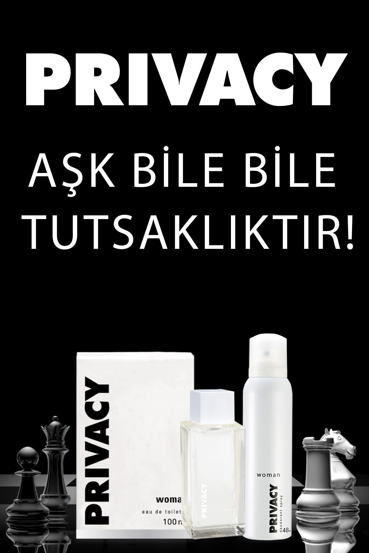 PRİVACY WOMAN  EDT 100 ML KADIN PARFÜM & 150 ML-