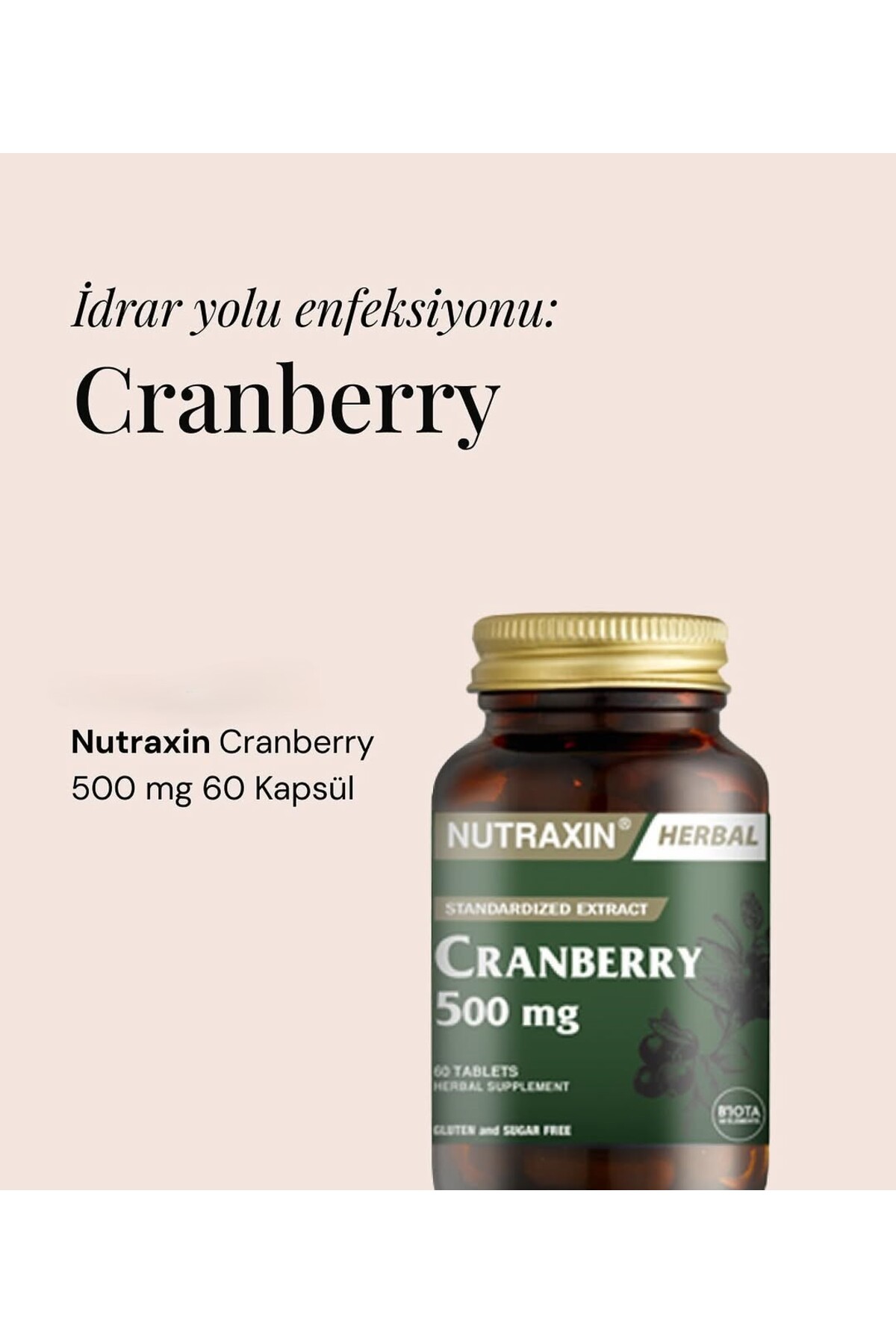 Nutraxin Cranberry - Turna Yemişi 500 Mg 60 Tablet-