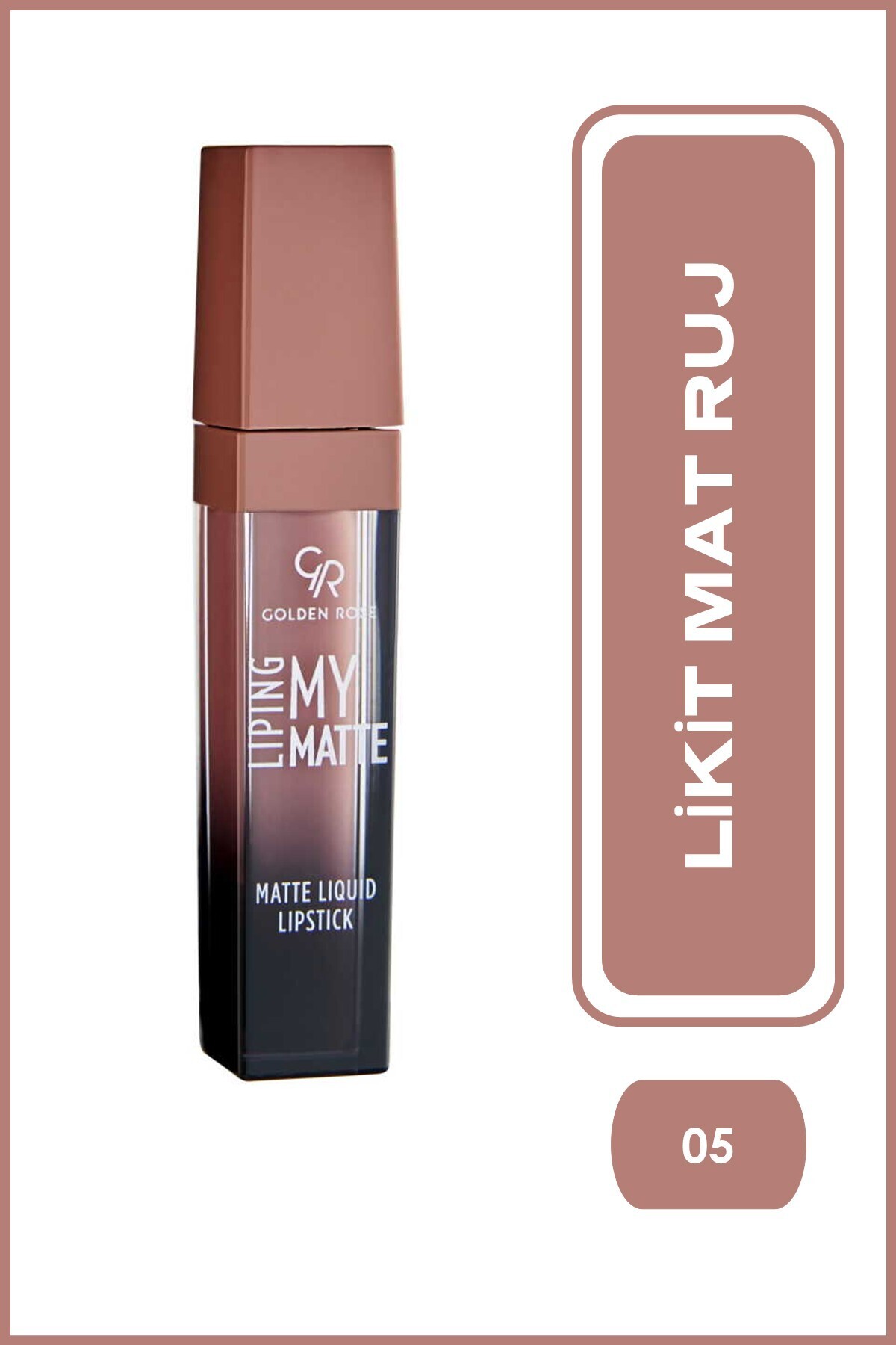 GOLDEN ROSE   MY MATTE LIP INK NO:05-