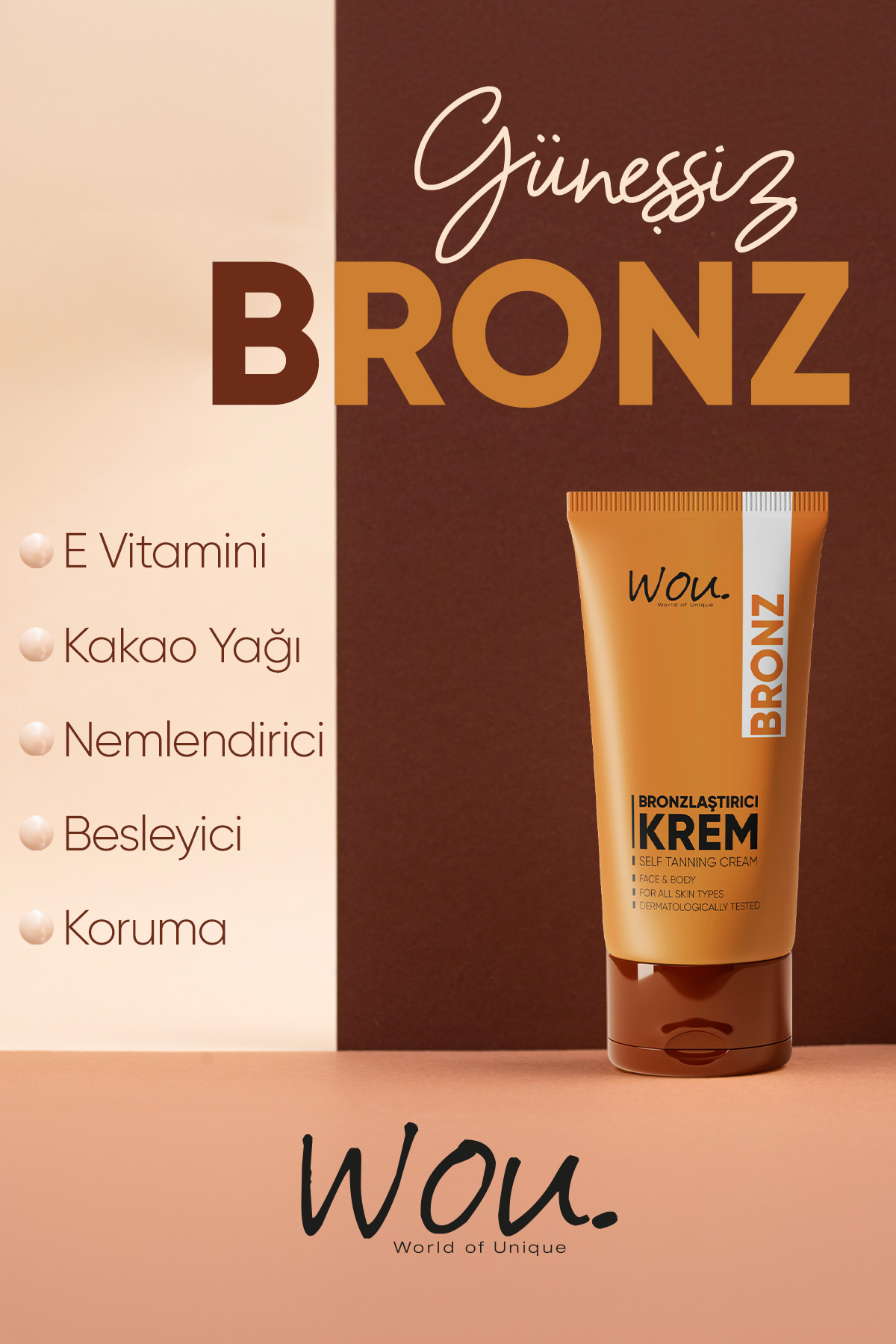 WOU World of Unique Güneşsiz Bronzlaştırıcı ve Nem-