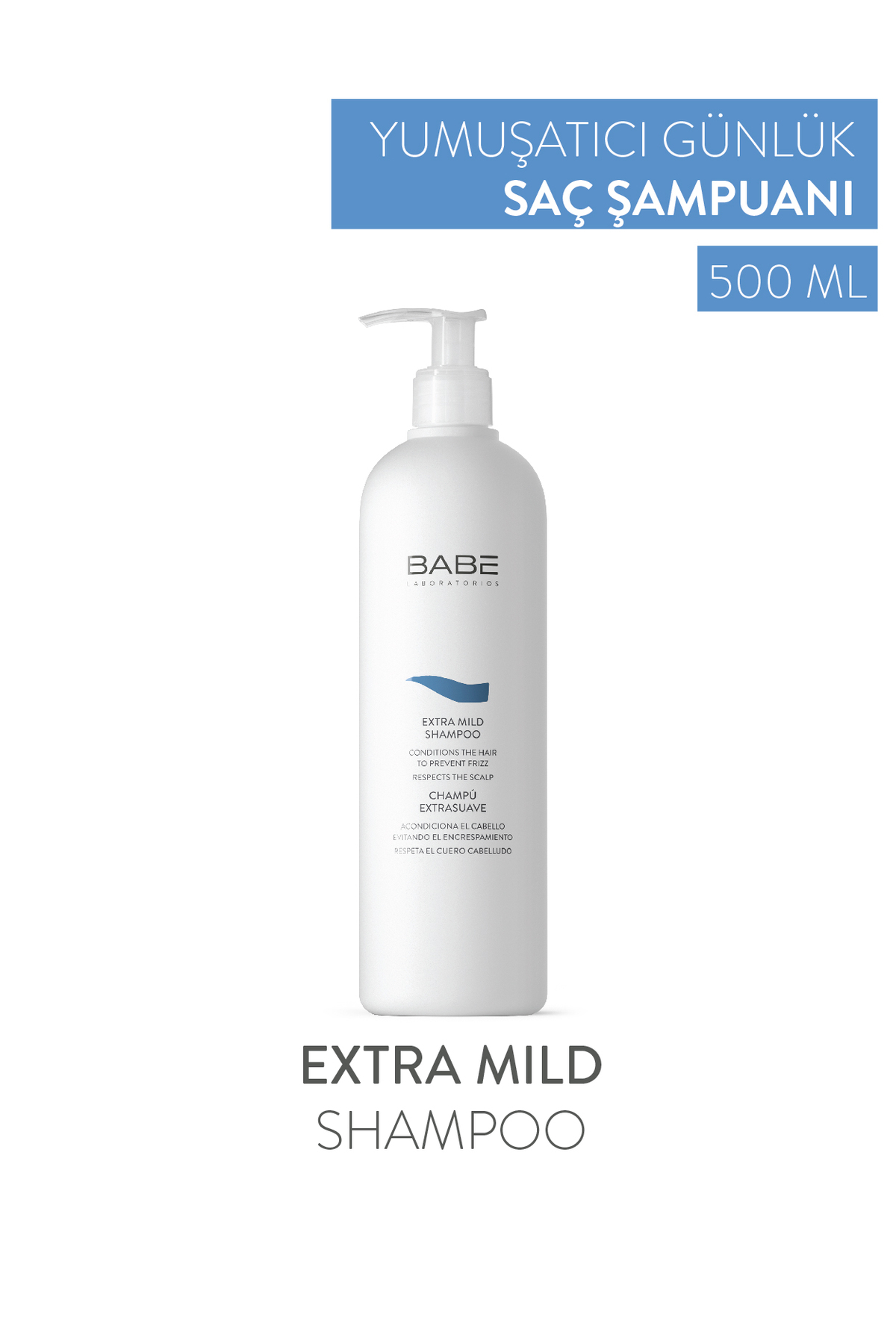 BABE EXTRA MİLD EKSTRA HAFİF ŞAMPUAN 500 ML-