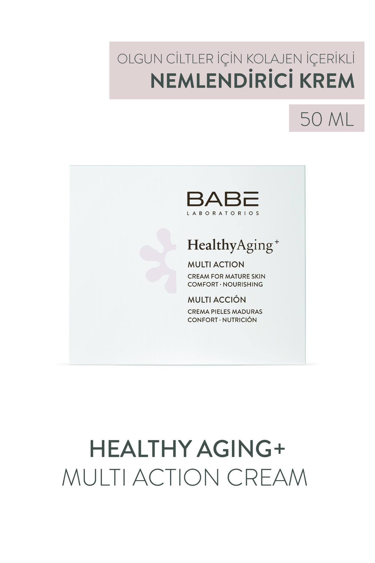 BABE LABORATORİOS OLGUN CİLTLER IÇİN BAKIM KREMİ 50ML-