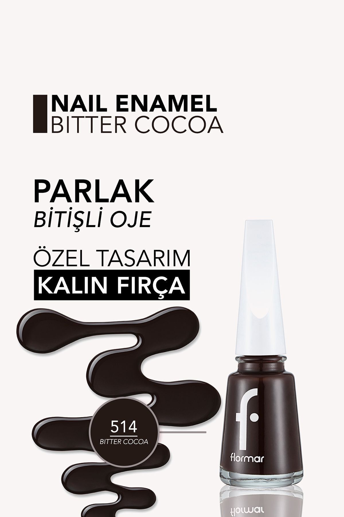Flormar Nail Enamel Yüksek Pigmentli & Parlak Bitişli 514-